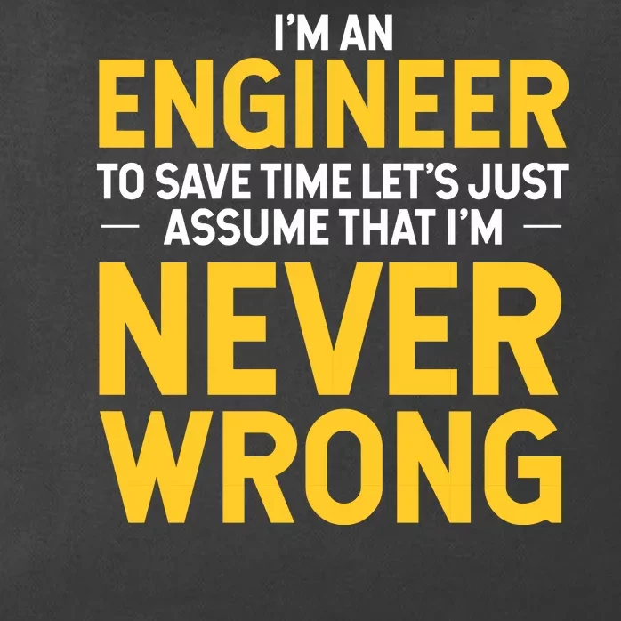 I'm An Engineer To Save Time Zip Tote Bag