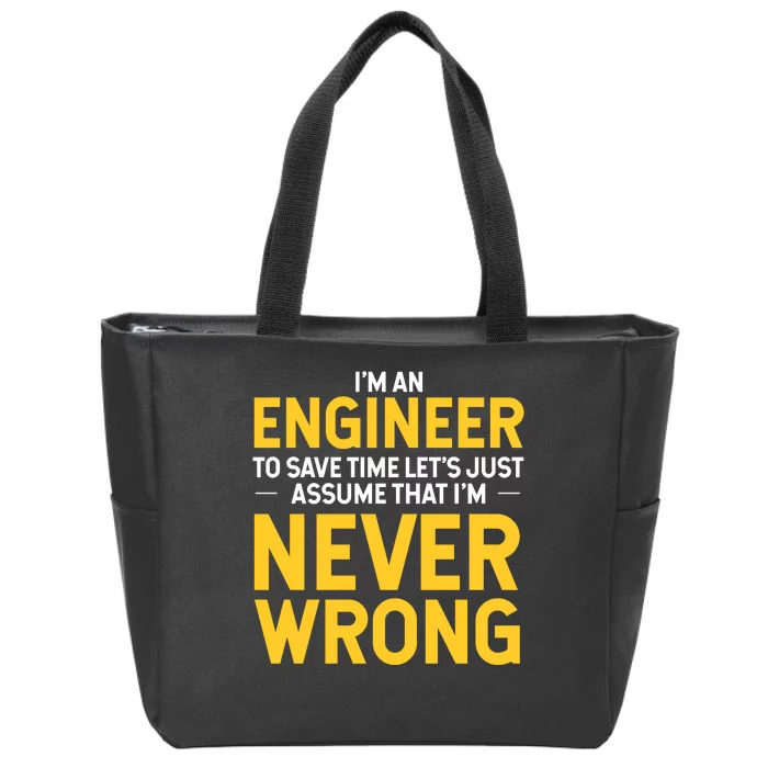 I'm An Engineer To Save Time Zip Tote Bag