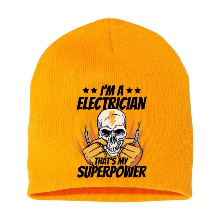 Im An Electrician Thats My Superpower Construction Gift Short Acrylic Beanie