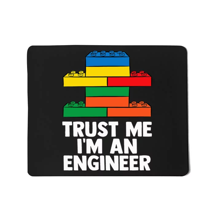 I´m An Engineer  Building Blocks Brick Toy Brick Builder Mousepad