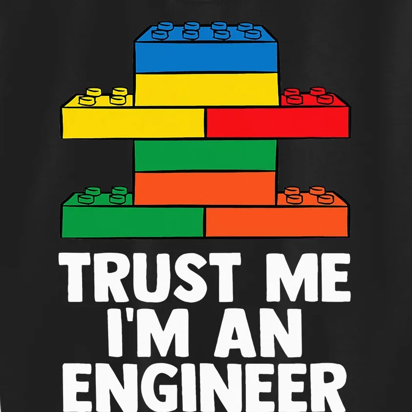 I´m An Engineer  Building Blocks Brick Toy Brick Builder Kids Sweatshirt