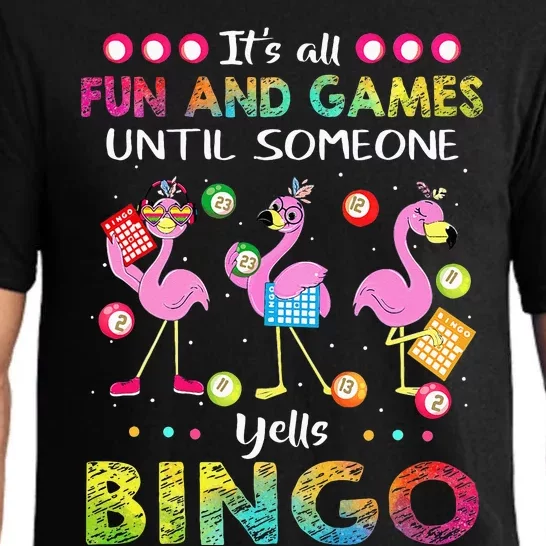 It's All Fun and Games Until Someone Yells Bingo Flamingo Pajama Set