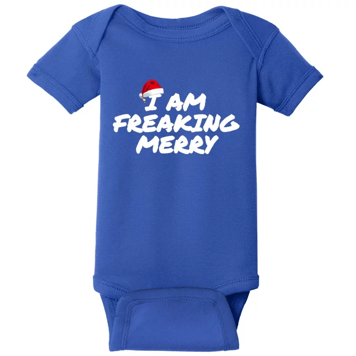 I Am Freaking Merry Christmas Great Gift Baby Bodysuit