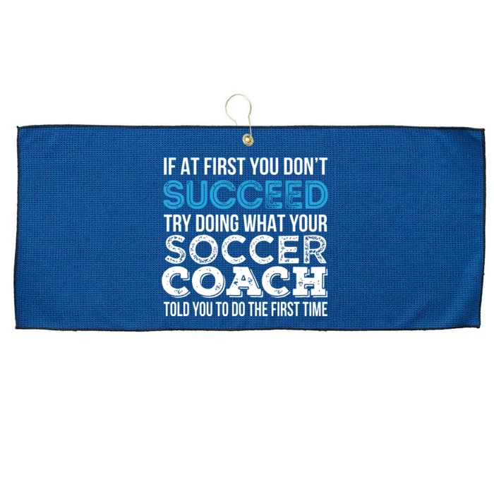 If At First You Dont Succeed Funny Soccer Coach Thank You Large Microfiber Waffle Golf Towel