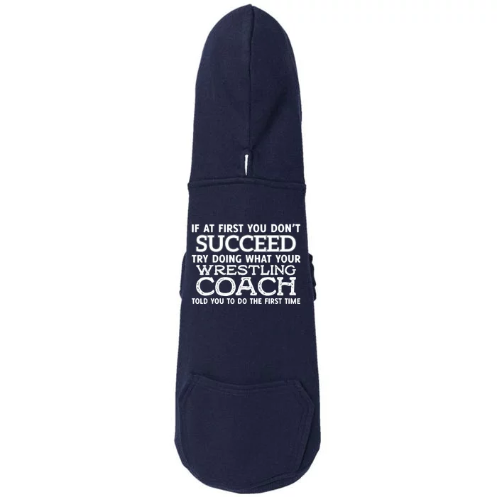 If At First You Dont Succeed Funny Wrestling Coach Doggie 3-End Fleece Hoodie