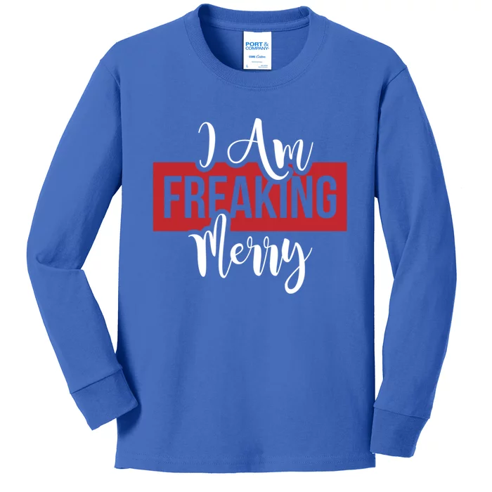 I Am Freaking Merry Christmas Xmas Day Holiday Season Santa Gift Kids Long Sleeve Shirt