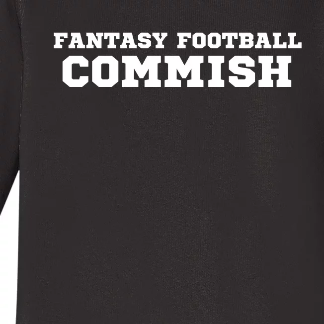 I’m A Fantasy Football Commish, Funny Fantasy Football Guru, FFL Baby Long Sleeve Bodysuit