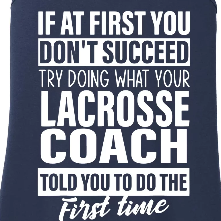 If At First You Dont Succeed Lacrosse Coach Gifts Men Ladies Essential Tank