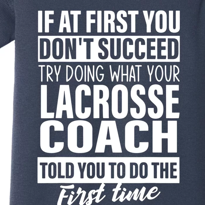 If At First You Dont Succeed Lacrosse Coach Gifts Men Baby Bodysuit