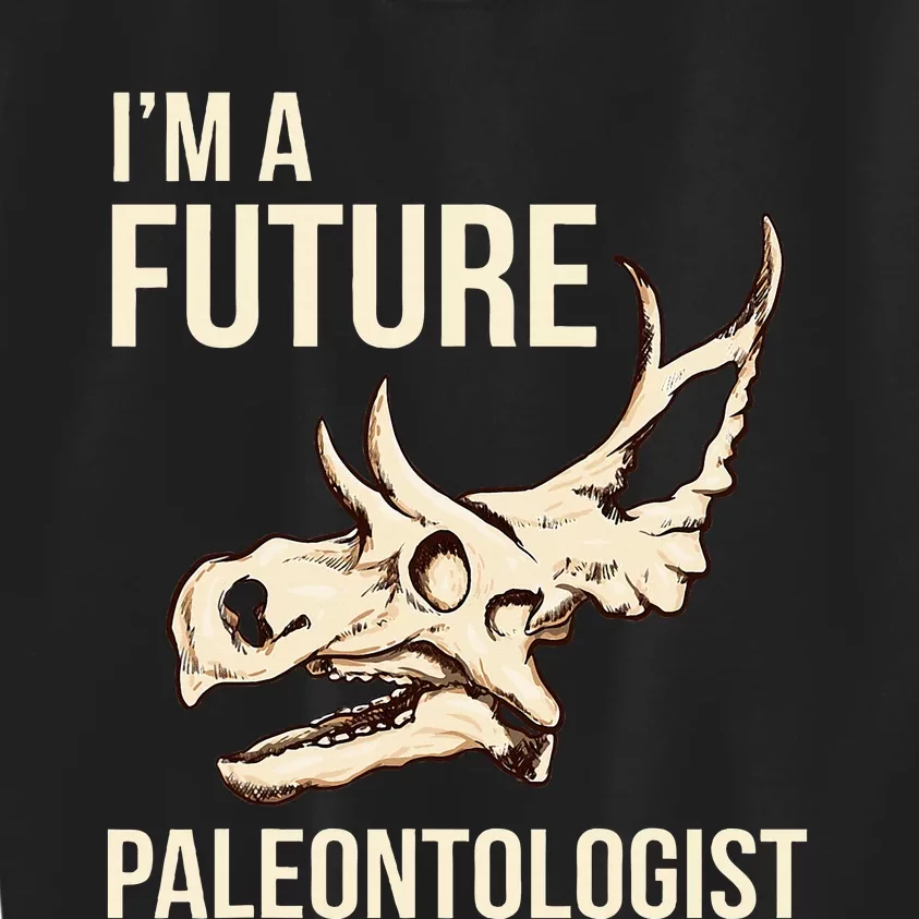 IM A Future Paleontologist Dinosaur Fossil Enthusiast Kids Sweatshirt