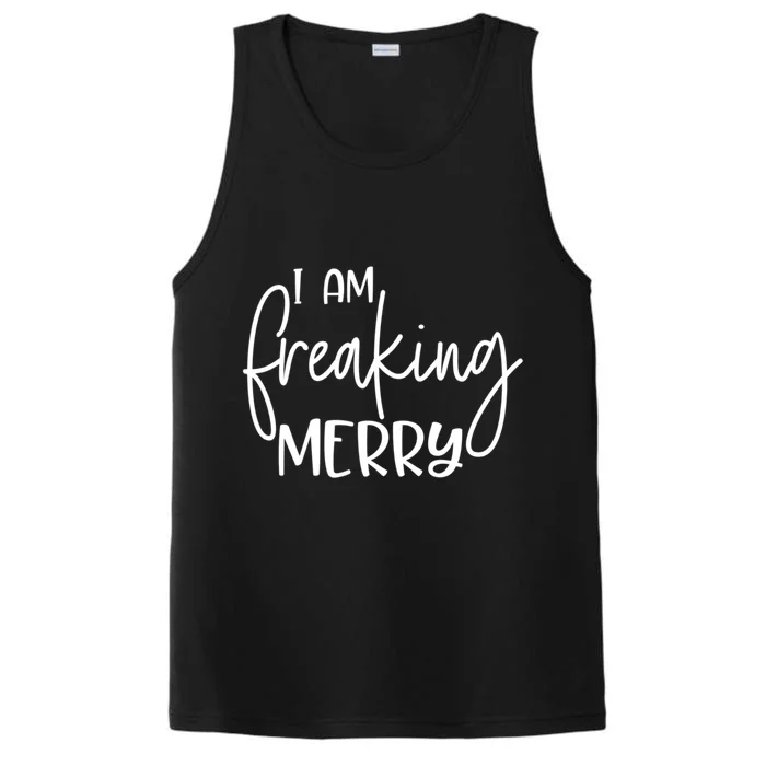 I Am Freaking Merry Cute Funny Christmas Gift For Her Funny Gift Performance Tank