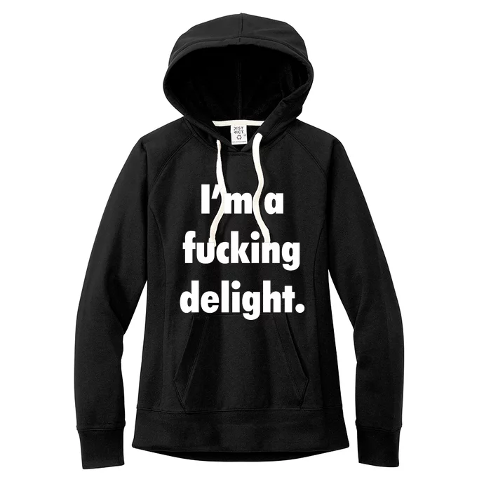 I'm A Fucking Delight Women's Fleece Hoodie