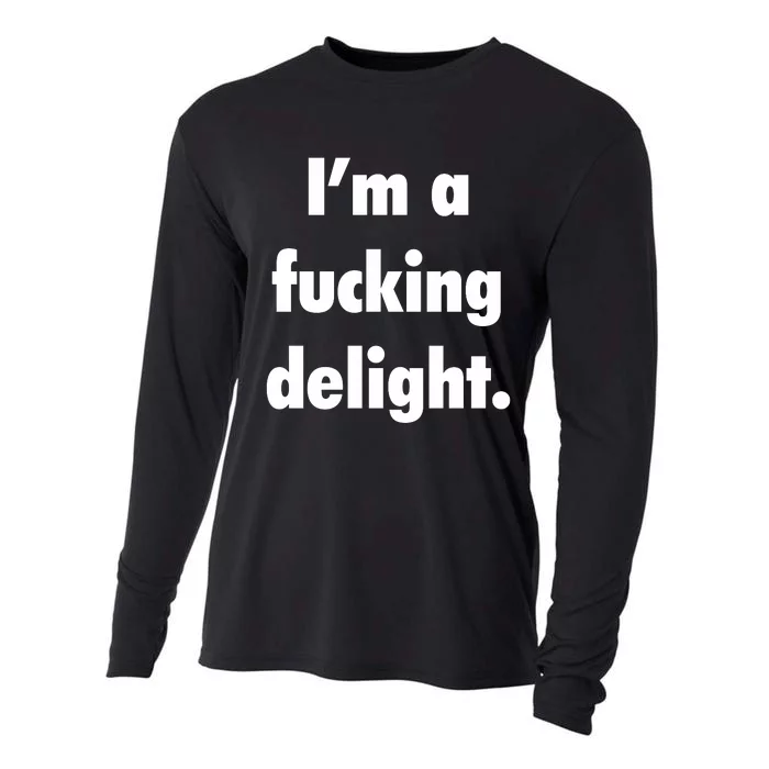 I'm A Fucking Delight Cooling Performance Long Sleeve Crew