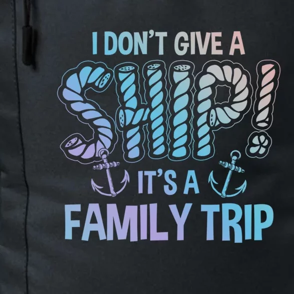 It's A Family Trip Cruise Ship Wear Anniversary Funny Gift Daily Commute Backpack