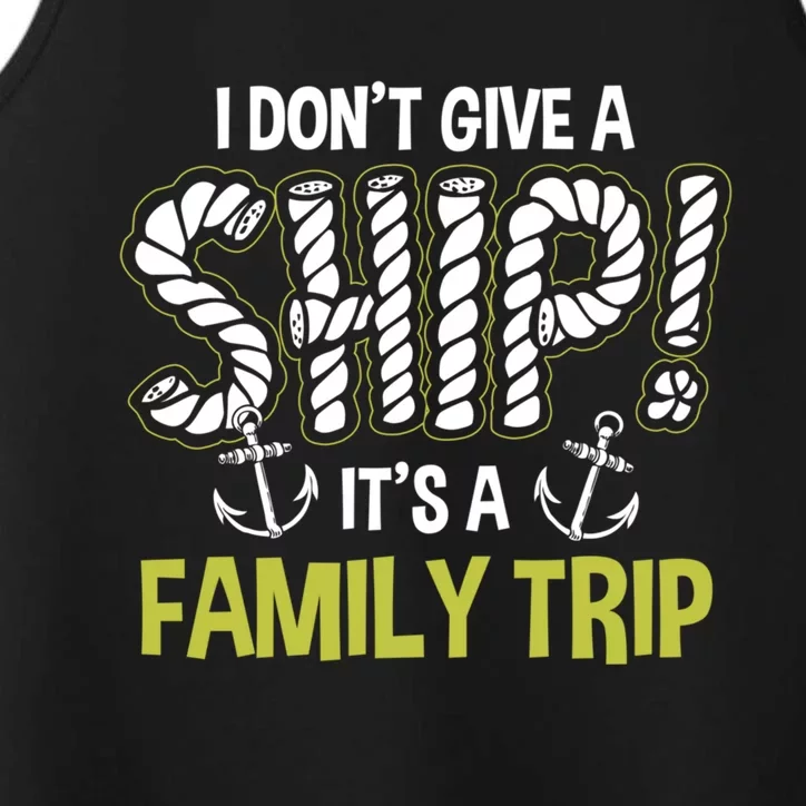 It's A Family Trip Cruise Ship Wear Anniversary Gift Performance Tank