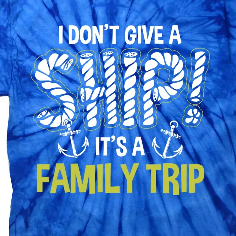 It's A Family Trip Cruise Ship Wear Anniversary Gift Tie-Dye T-Shirt