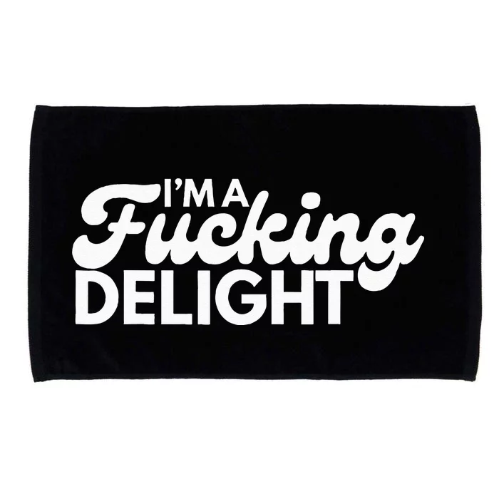 I'm A Fucking Delight Funny Sarcasm Microfiber Hand Towel