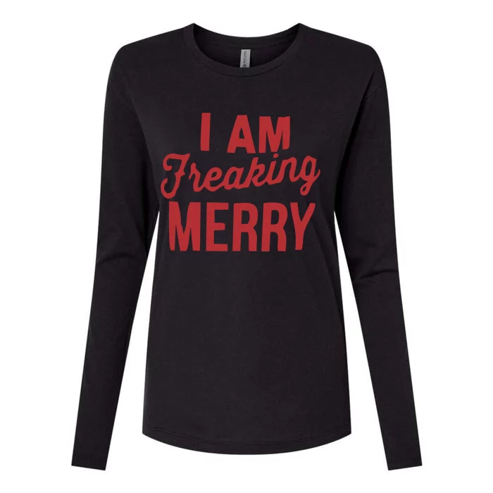 I Am Freaking Merry Xmas Funny Christmas Gift Womens Cotton Relaxed Long Sleeve T-Shirt