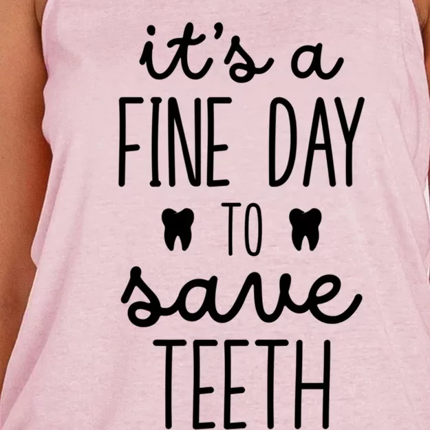 ItS A Fine Day To Save Th Dentistry Dentists Dentist Gift Women's Knotted Racerback Tank