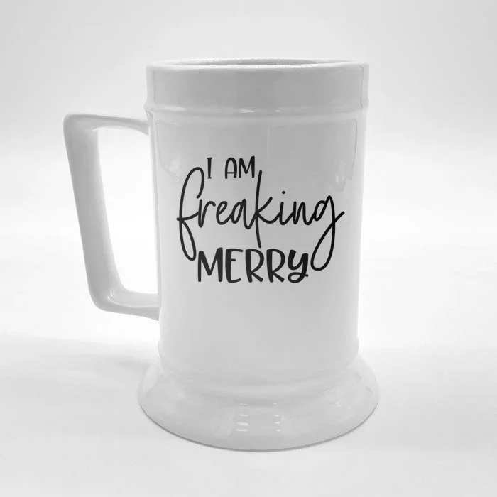 I Am Freaking Merry Cute Funny Christmas Gift For Her Gift Front & Back Beer Stein