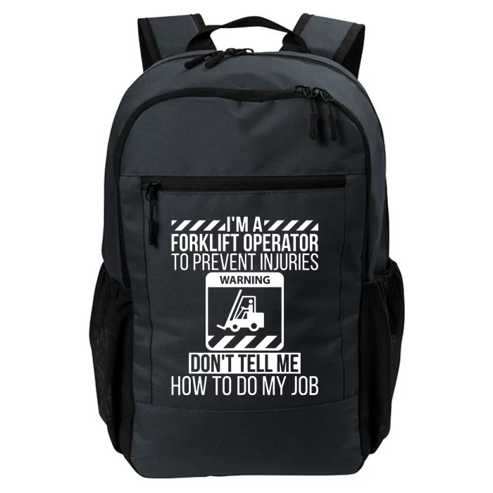 Im A Forklift Operator Forklift Driver Daily Commute Backpack