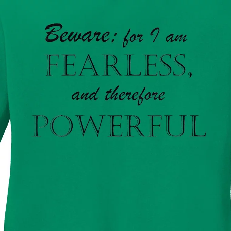 I Am Fearless And Powerful Ladies Long Sleeve Shirt