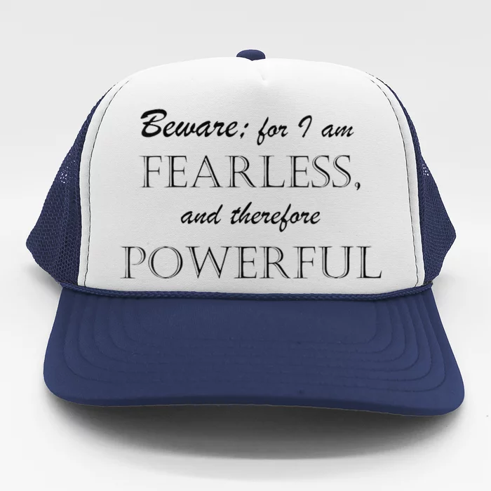 I Am Fearless And Powerful Trucker Hat