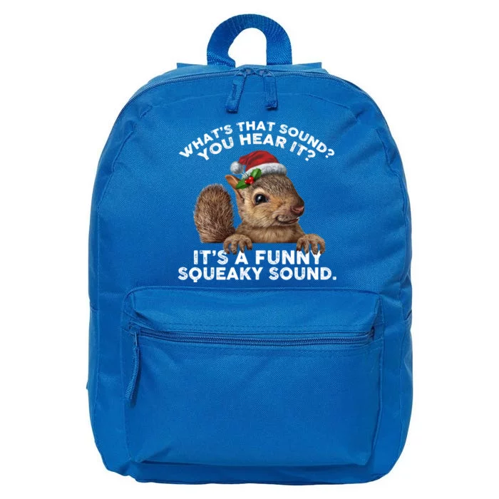 ItS A Funny Squeaky Sound Gift Funny Christmas Squirrel Cool Gift 16 in Basic Backpack