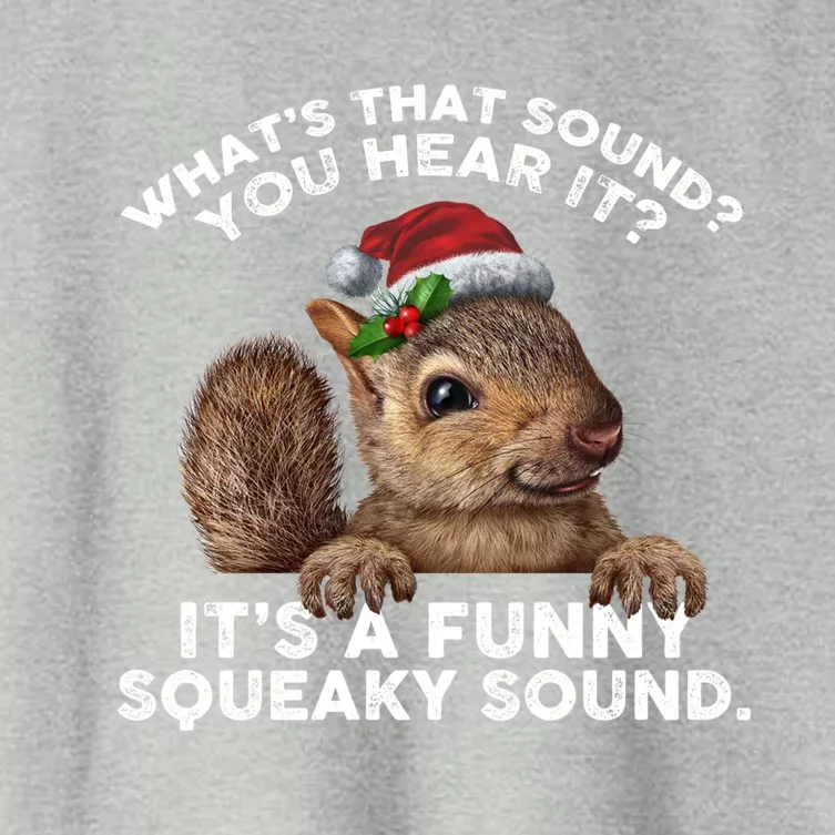 ItS A Funny Squeaky Sound Gift Funny Christmas Squirrel Cool Gift Women's Crop Top Tee