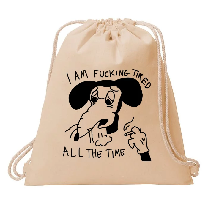 I Am Fucking Tired All The Time L.A.D.Y G.A.G.A Drawstring Bag