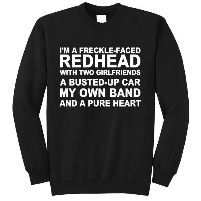 I’M A Freckle Face Redhead With Two Girlfriends A Busted Tall Sweatshirt