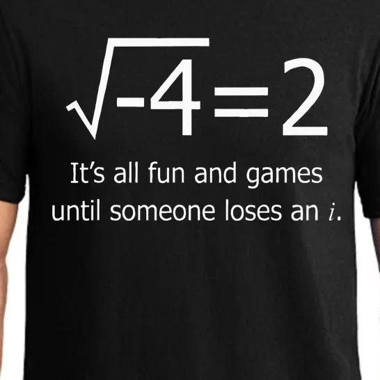 It's All Fun And Games Until Someone Loses An i Funny Math Pajama Set