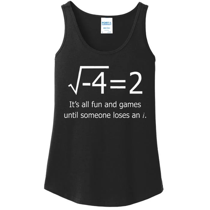 It's All Fun And Games Until Someone Loses An i Funny Math Ladies Essential Tank