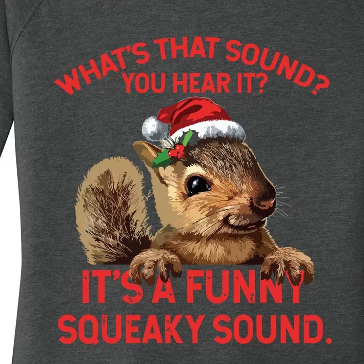 Its A Funny Squeaky Sound Christmas Squirrel Women's Perfect Tri Tunic Long Sleeve Shirt