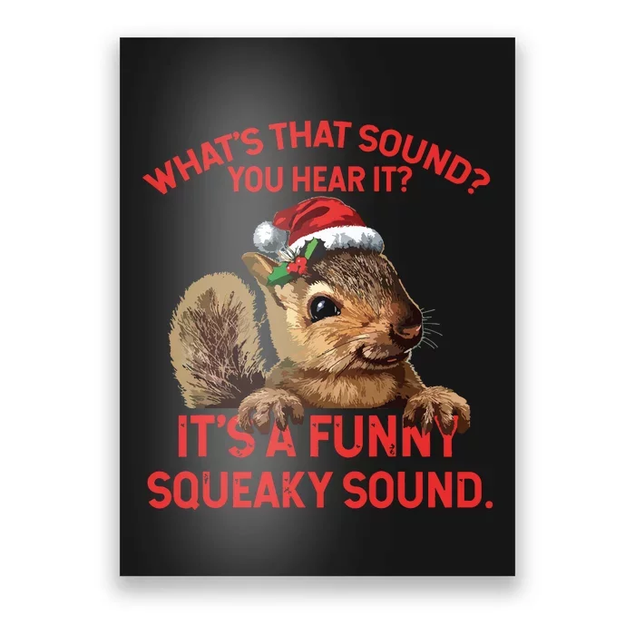 Its A Funny Squeaky Sound Christmas Squirrel Poster