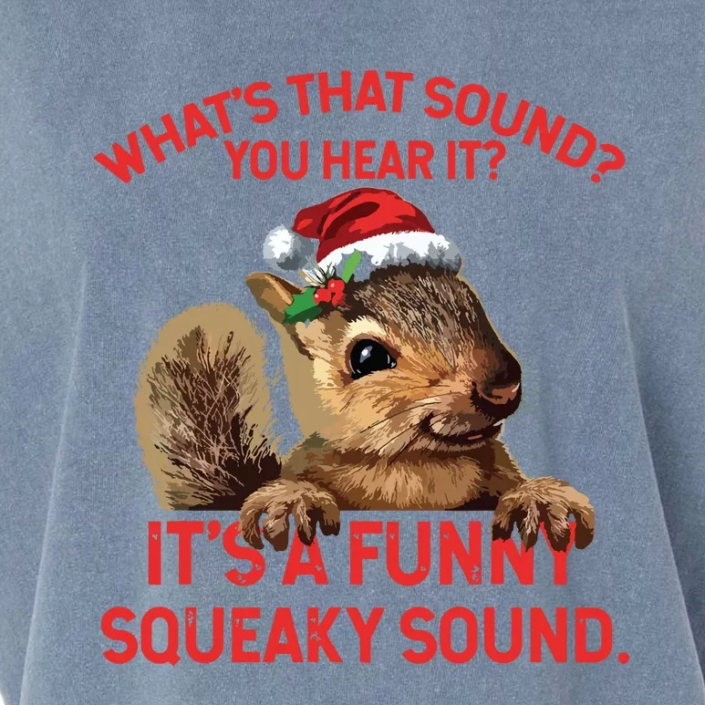 Its A Funny Squeaky Sound Christmas Squirrel Garment-Dyed Women's Muscle Tee