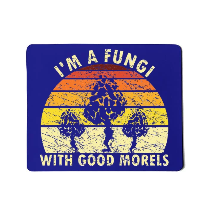 IM A Fungi Funny Mushroom Foraging Fungihunter Mousepad