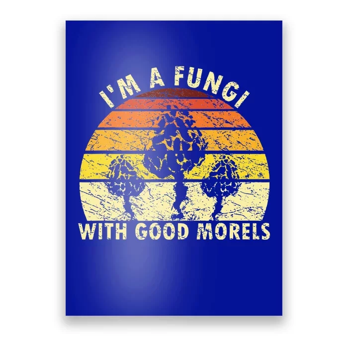 IM A Fungi Funny Mushroom Foraging Fungihunter Poster