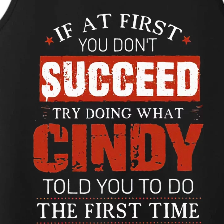 If At First You DonT Succeed Try Doing What Cindy Told Performance Tank