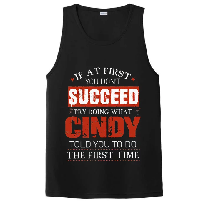 If At First You DonT Succeed Try Doing What Cindy Told Performance Tank