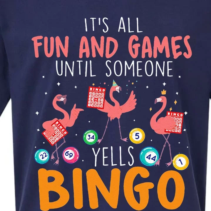 Its All Fun And Games Until Someone Yells Bingo Lover Sueded Cloud Jersey T-Shirt