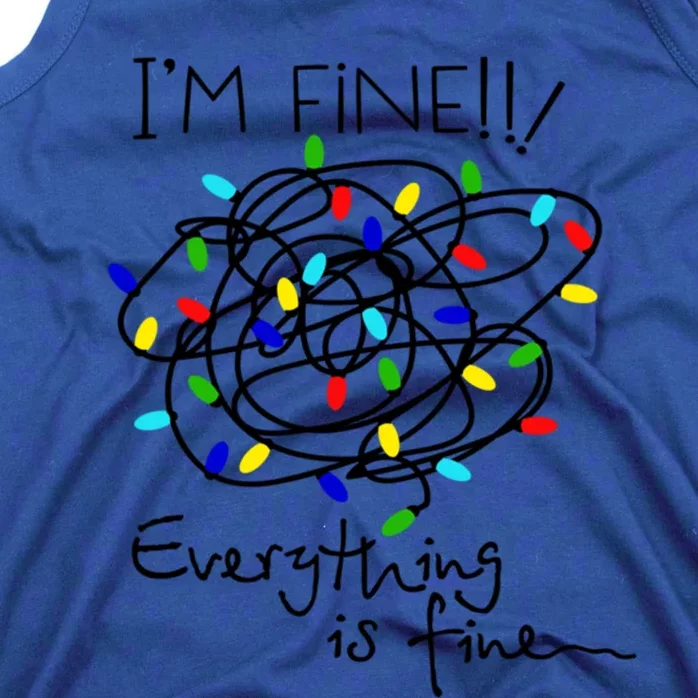 I Am Fine Everything Is Fine Christmas Light Funny Graphic Gift Tank Top