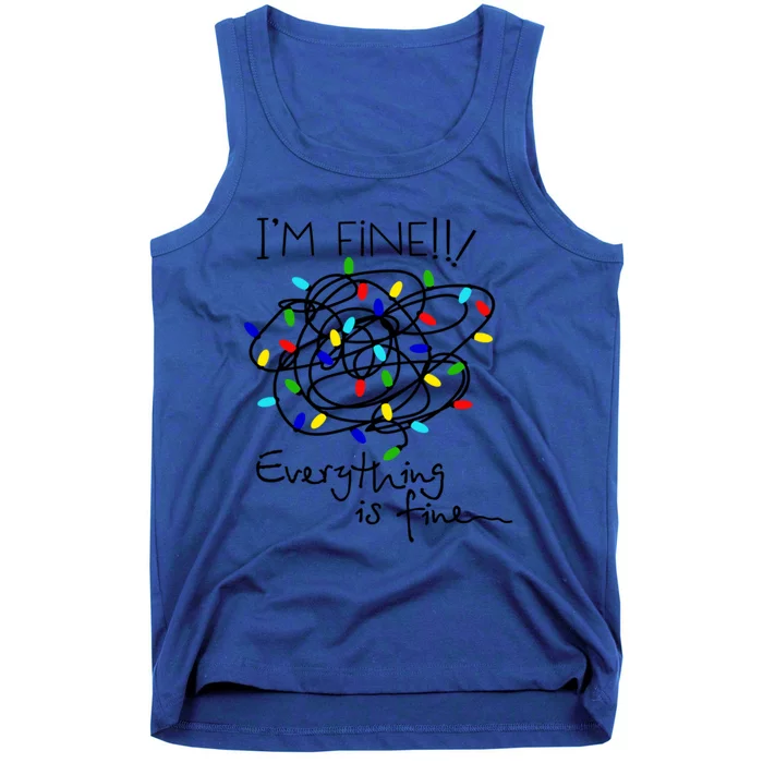 I Am Fine Everything Is Fine Christmas Light Funny Graphic Gift Tank Top