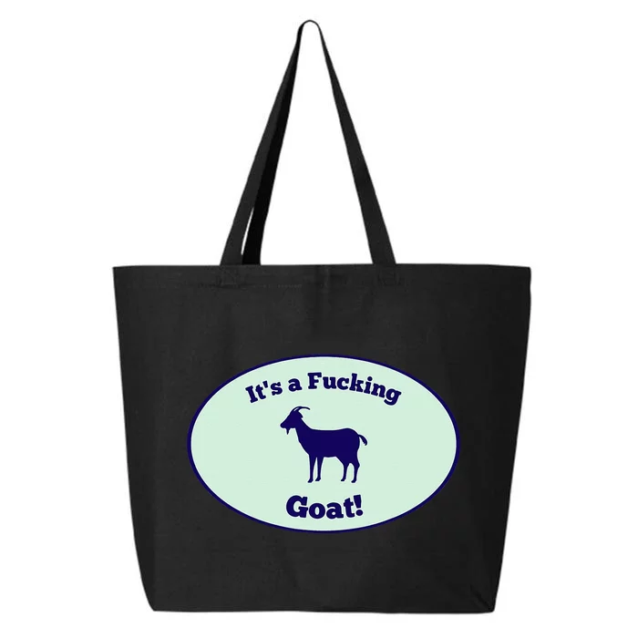 It’S A Fuckings Goats 25L Jumbo Tote