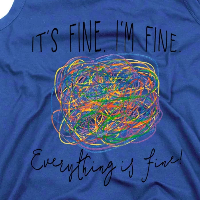 I Am Fine Everything Is Fine Teacher Gift Tank Top