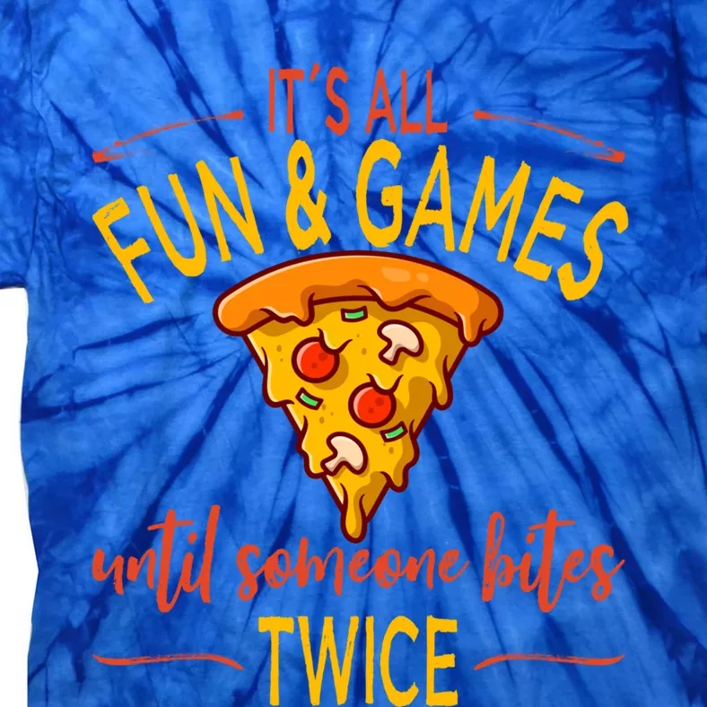 Its All Fun And Games Pizza Food Lover Cute Gift Tie-Dye T-Shirt