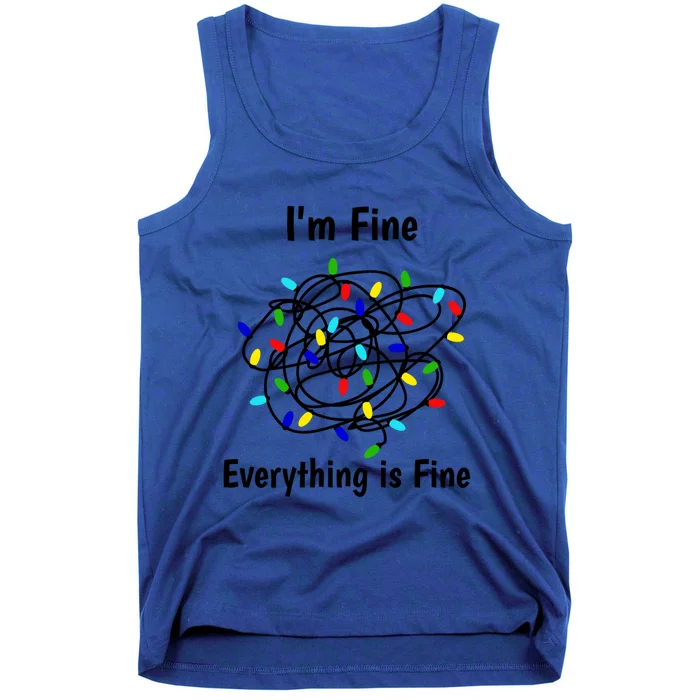 I Am Fine Everything Is Fine Tangled Christmas Lights Cute Gift Tank Top