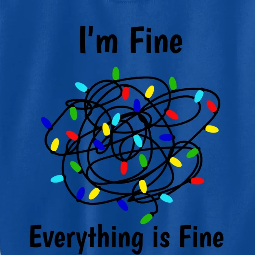 I Am Fine Everything Is Fine Tangled Christmas Lights Cute Gift Kids Sweatshirt