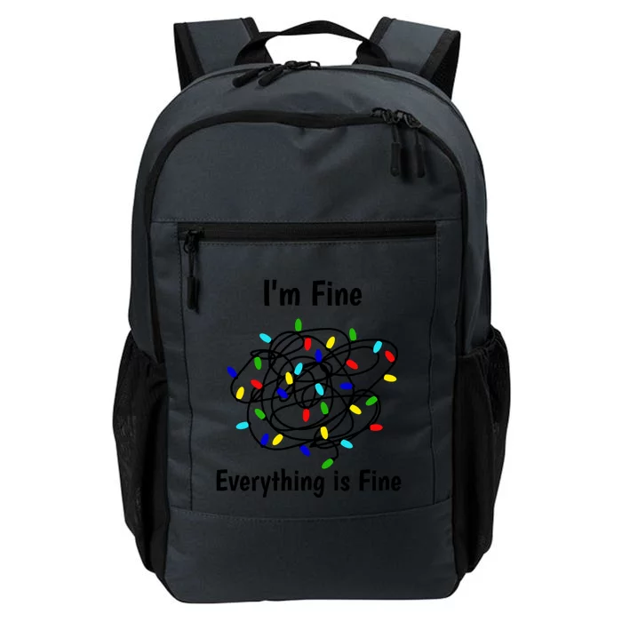 I Am Fine Everything Is Fine Tangled Christmas Lights Cute Gift Daily Commute Backpack