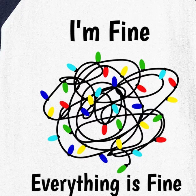 I Am Fine Everything Is Fine Tangled Christmas Lights Cute Gift Baseball Sleeve Shirt